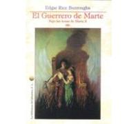 El Guerrero De Marte: Bajo Las Lunas De Marte 3