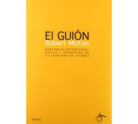 El guión. Story: Sustancia, estructura, estilo y principios de la escritura de guiones (Fuera de campo)