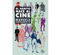 El Hábito Hace Al Cine