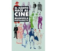 El hábito hace al cine: 45 (Libros del apuntador)
