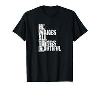 Él hace que todas las cosas sean hermosas Eclesiastés 3_11 Camiseta