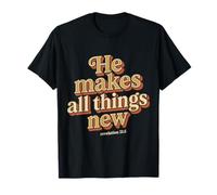 Él Hace Que Todas Las Cosas Sean Nuevas revelaciones 21 5 Escritura bíblica Camiseta