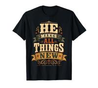 Él Hace Que Todas Las Cosas Sean Nuevas revelaciones 21 5 Escritura bíblica Camiseta