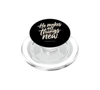 Él Hace Que Todas Las Cosas Sean Nuevas revelaciones 21 5 Escritura bíblica PopSockets PopGrip para MagSafe