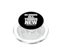 Él Hace Que Todas Las Cosas Sean Nuevas revelaciones 21 5 Versículo de la Biblia PopSockets PopGrip para MagSafe