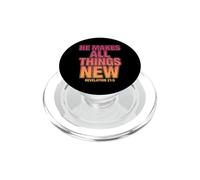 Él Hace Que Todas Las Cosas Sean Nuevas revelaciones 21 5 Versículo de la Biblia PopSockets PopGrip para MagSafe