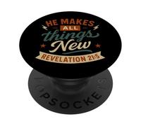Él Hace Que Todas Las Cosas Sean Nuevas revelaciones 21 5 - Vintage Christian PopSockets PopGrip Adhesivo