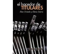 El Hacedor De Titulares