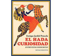El hada Curiosidad: Entrevistas indiscretas: 168 (Los Cuatro Vientos)