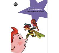 El hada Roberta | Carmen Gil Martínez