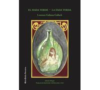 El hada verde / La fada verda: La fée verte: 19 (EdictOràlia / Narrativa)