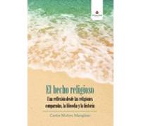 el hecho religioso. una reflexion desde las religiones compardas la fi