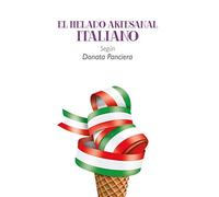El Helado Artesanal Italiano Según Donata Panciera