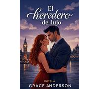 El Heredero del Lujo (Herederos)