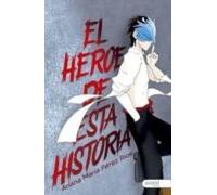 El Heroe De Esta Historia