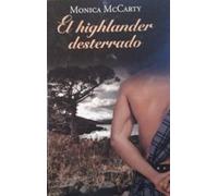 EL HIGHLANDER DESTERRADO