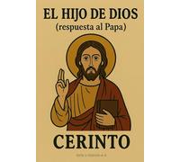 El Hijo de Dios (respuesta al Papa)