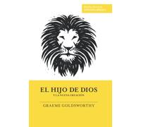 El Hijo de Dios y la nueva creación (Estudios Breves de Teología Bíblica)