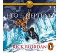 El Hijo De Neptuno (los Héroes Del Olimpo 2) (audiolibro)