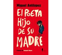 El hijo de su madre | Miguel Antílopez