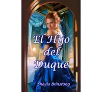 El Hijo del Duque: 2 (El Descaro de las Damas)