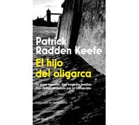 El hijo del oligarca: Un joven impostor. Una tragedia familiar. Una ciudad devorada por la corrupción (Biblioteca Formentor)