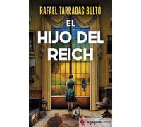 El hijo del Reich. NUEVO. ENVÍO URGENTE (Librería Agapea)