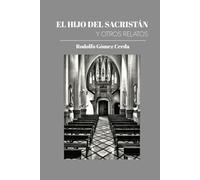 EL HIJO DEL SACRISTÁN Y OTROS RELATOS