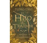 El Hijo del Traidor (El Sendero del Guardabosques, Libro 1) (edición limitada de coleccionista) (HARPERCOLLINS)