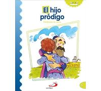 El hijo pródigo: Parábolas de Jesús (Mis primeros libros)