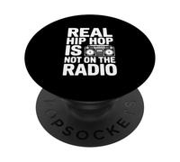 El Hip Hop Real No Está En La Radio PopSockets PopGrip Adhesivo