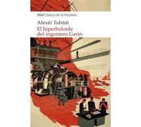 El hiperboloide del ingeniero Garin | Alexei Konstantinovich Tolstói, Rocío Martínez Torres