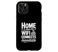 El hogar es Donde el WiFi se Conecta automáticamente Carcasa para iPhone 11 Pro