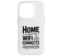 El hogar es Donde el WiFi se Conecta automáticamente Carcasa para iPhone 14 Pro