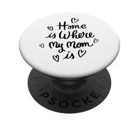 El hogar es donde está mi mamá - Funny Mom PopSockets PopGrip Adhesivo