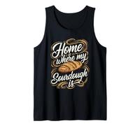 El hogar es Donde está mi Masa Madre, Hornear Camiseta sin Mangas