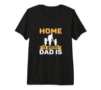 El hogar es Donde está papá - Padre - Quédate en casa Papá Camiseta Premium