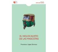 El Holocausto De Las Mascotas