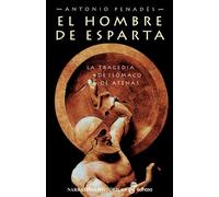 El hombre de Esparta (Narrativas Históricas)
