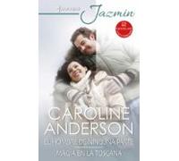 El Hombre De Ninguna Parte - Magia En La Toscana (ebook)