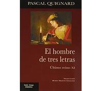 El hombre de tres letras. Último reino XI: 22 (Swann)