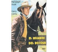 El Hombre del Bosque, Película Western Clásica en DVD con Randolph Scott y Harry Carey