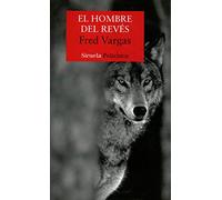 El hombre del revés: Un caso del comisario Adamsberg: 2 (Nuevos Tiempos / Policiaca)