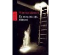 El Hombre Del Sotano