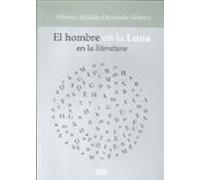El Hombre En La Luna: En La Literatura