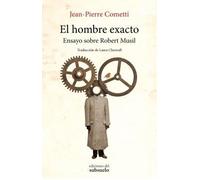 El hombre exacto: Ensayo sobre Robert Musil