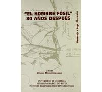 «El hombre fósil». 80 años después: Homenaje a Hugo Obermaier (Historia)