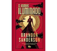 El Hombre Iluminado (edición limitada): Una novela del Cosmere (Ficción)