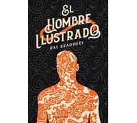 El hombre ilustrado (Minotauro Esenciales)