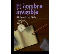 El hombre invisible (CLÁSICOS - Tus Libros-Selección)